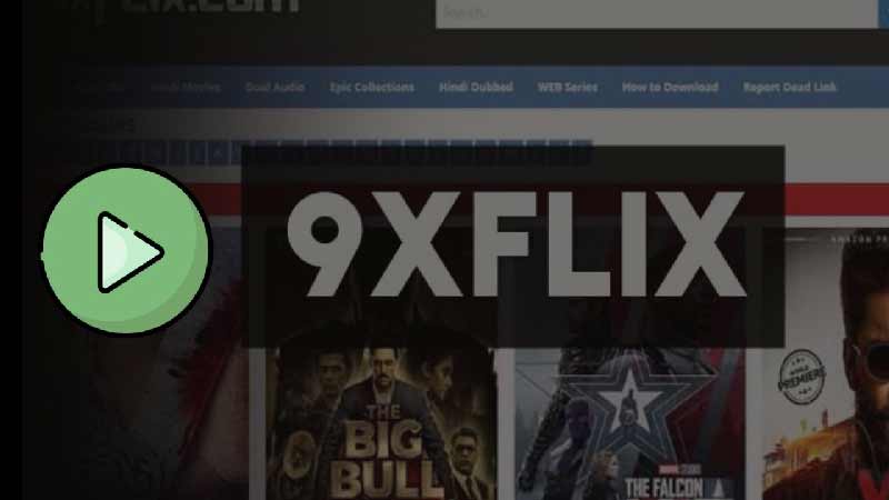 9xflix, 9xfli 2022 latest Web Series Movies 2 9xflix