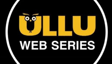 The Top 5 Ullu Web Series Available for Download 2022
